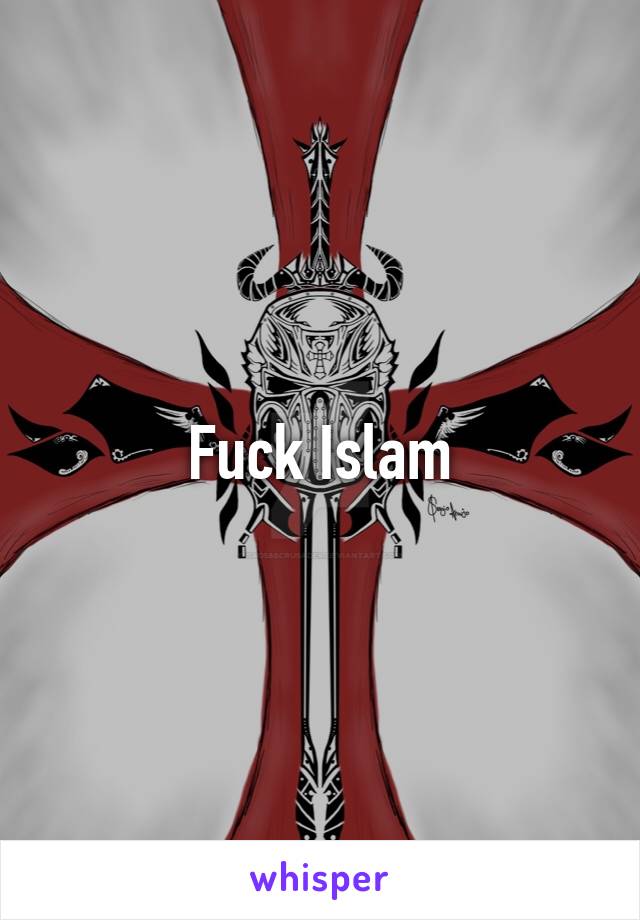 Fuck Islam