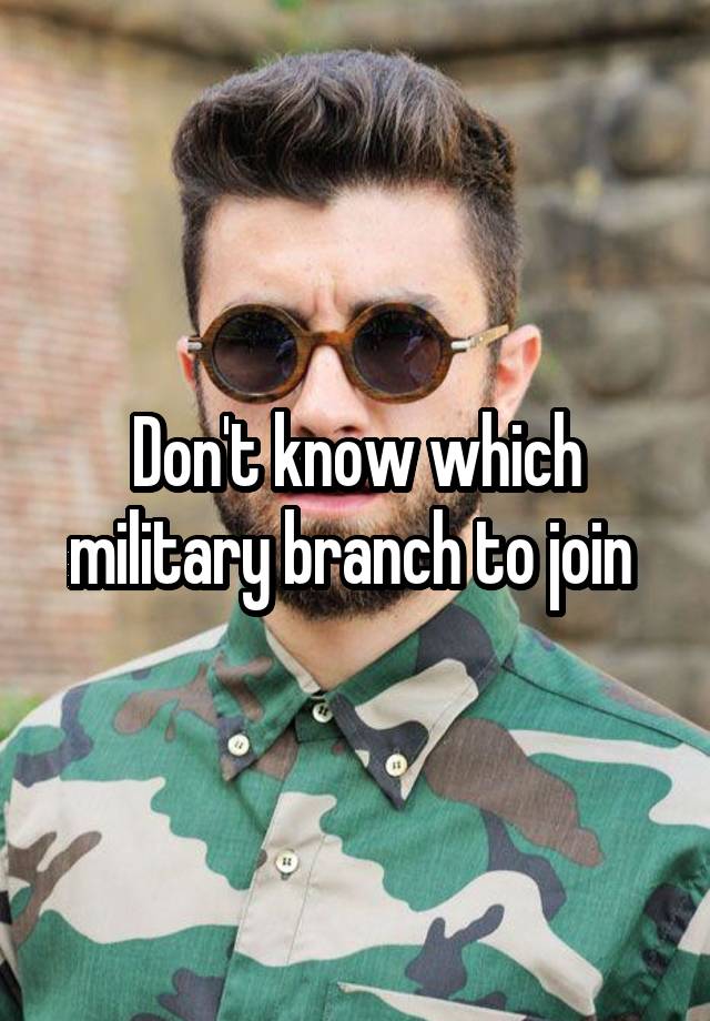 don-t-know-which-military-branch-to-join