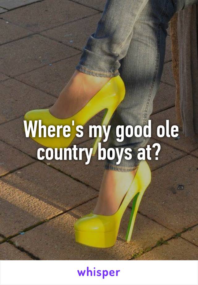  Where's my good ole country boys at😏
