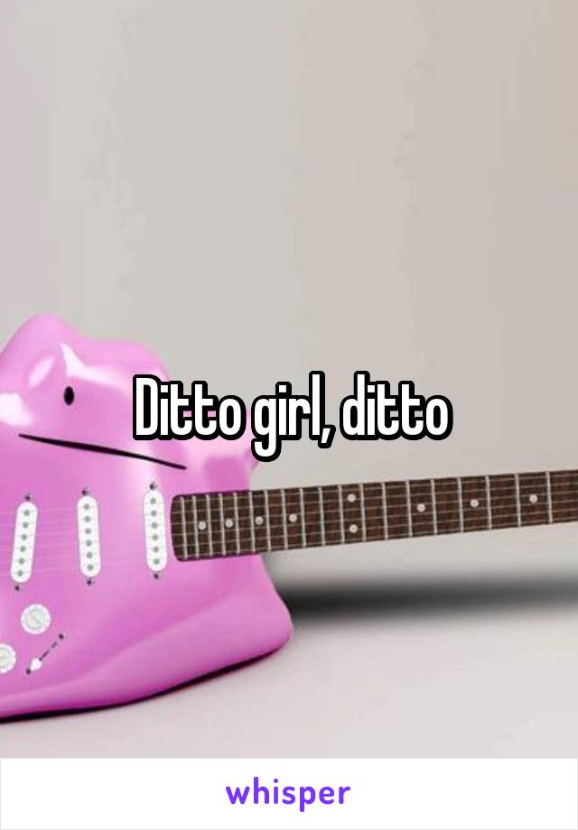 Ditto girl, ditto