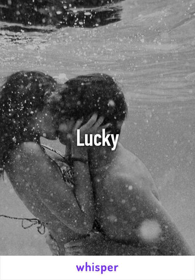 Lucky