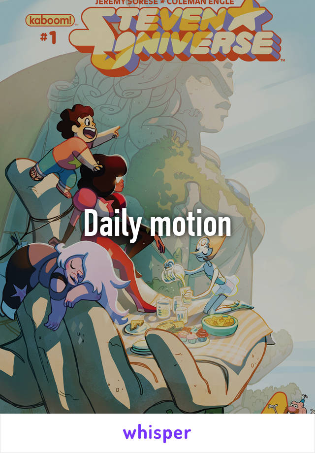 Daily motion