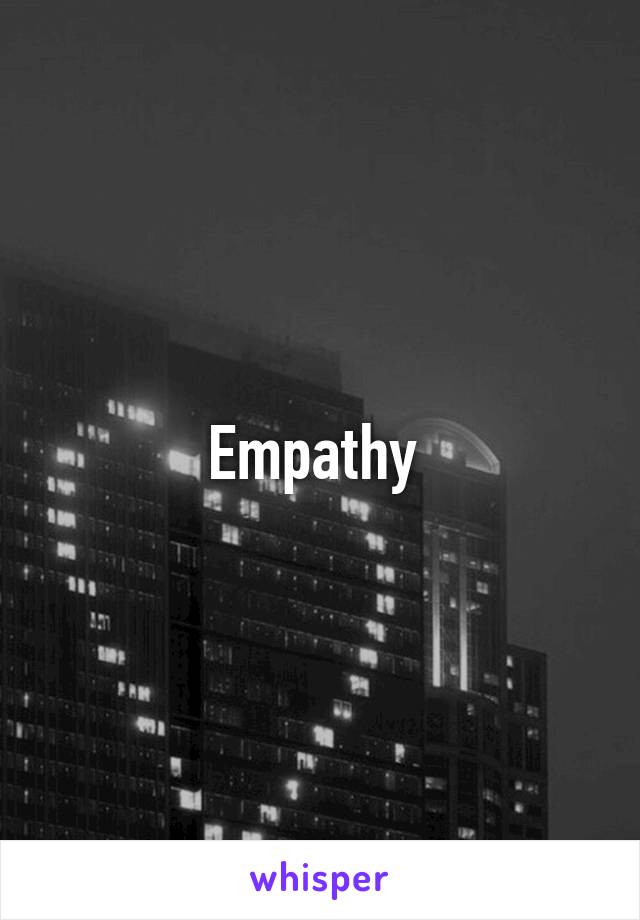 Empathy 