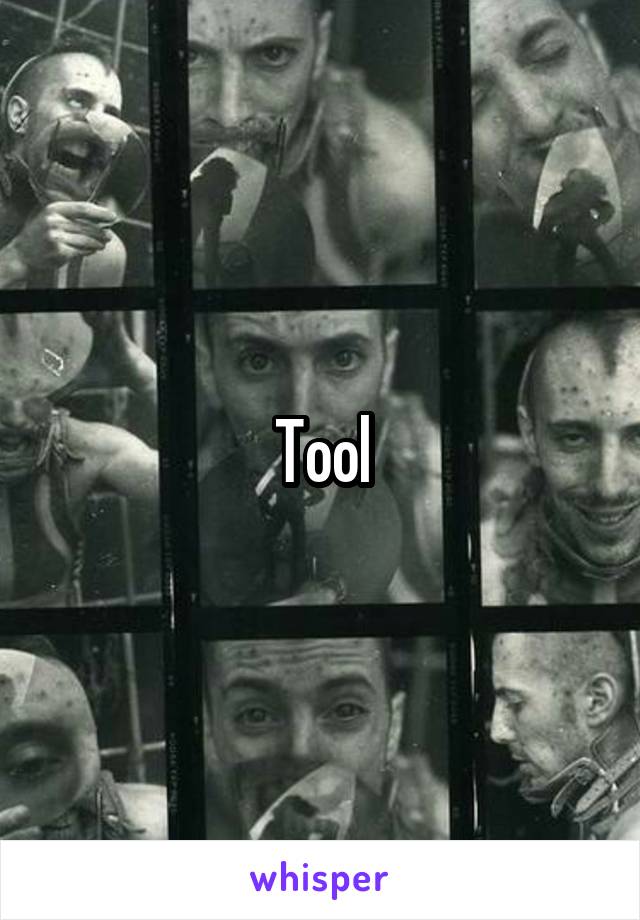 Tool