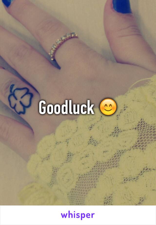 Goodluck 😊