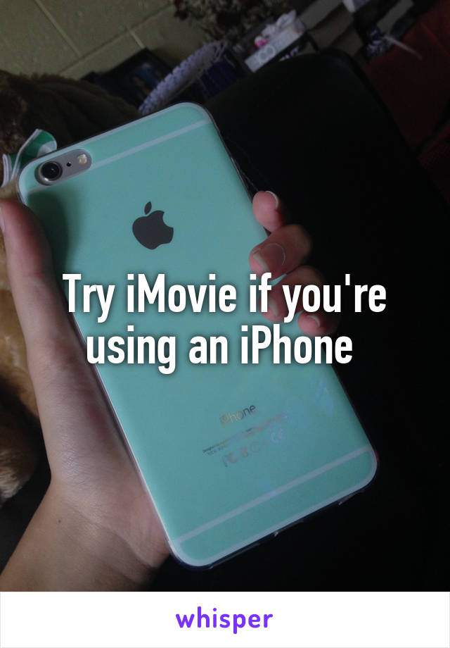 Try iMovie if you're using an iPhone 