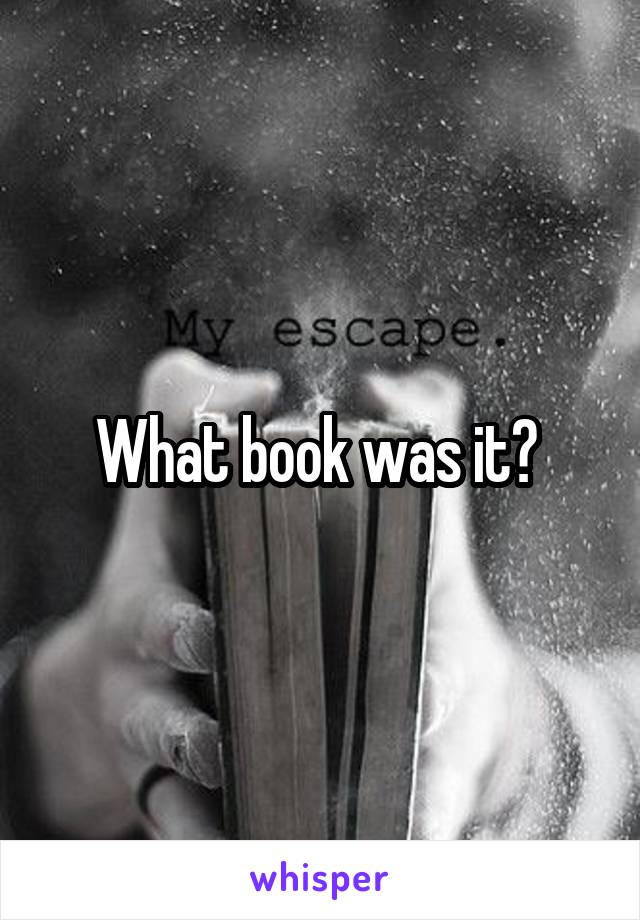 What book was it? 