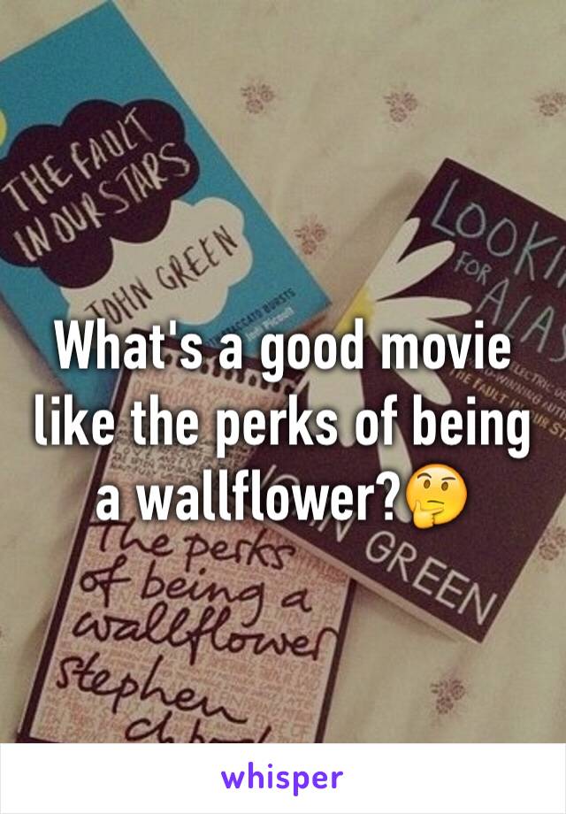 What's a good movie like the perks of being a wallflower?🤔