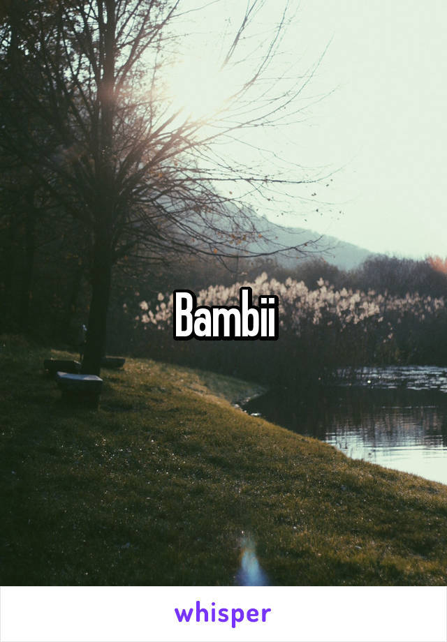 Bambii