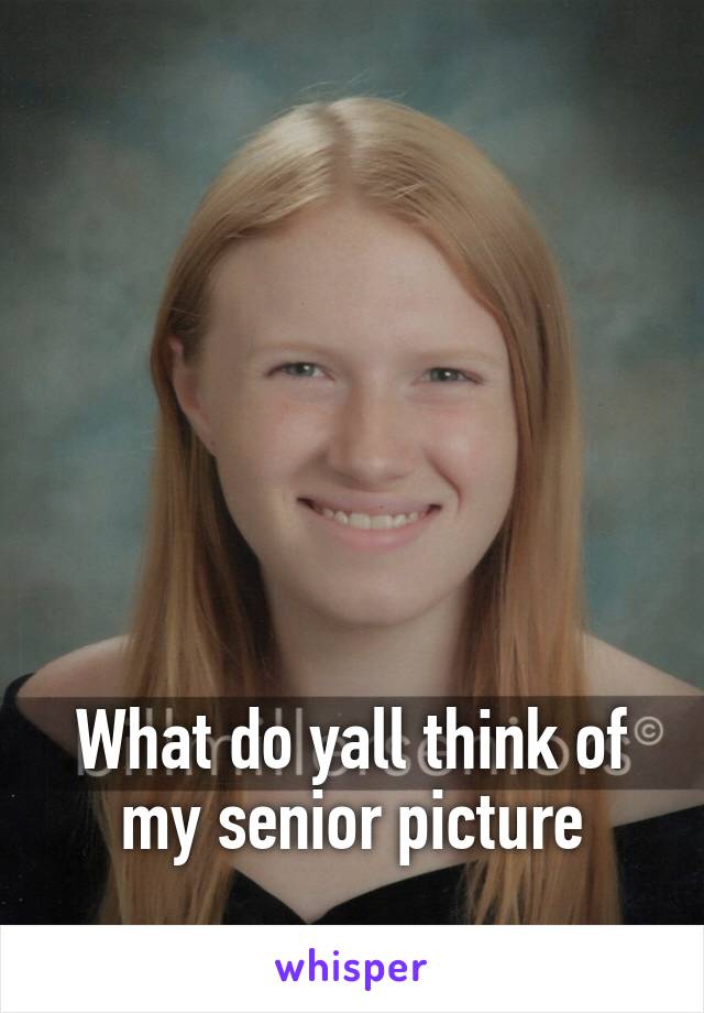 






What do yall think of my senior picture