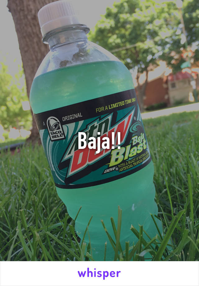 Baja!!