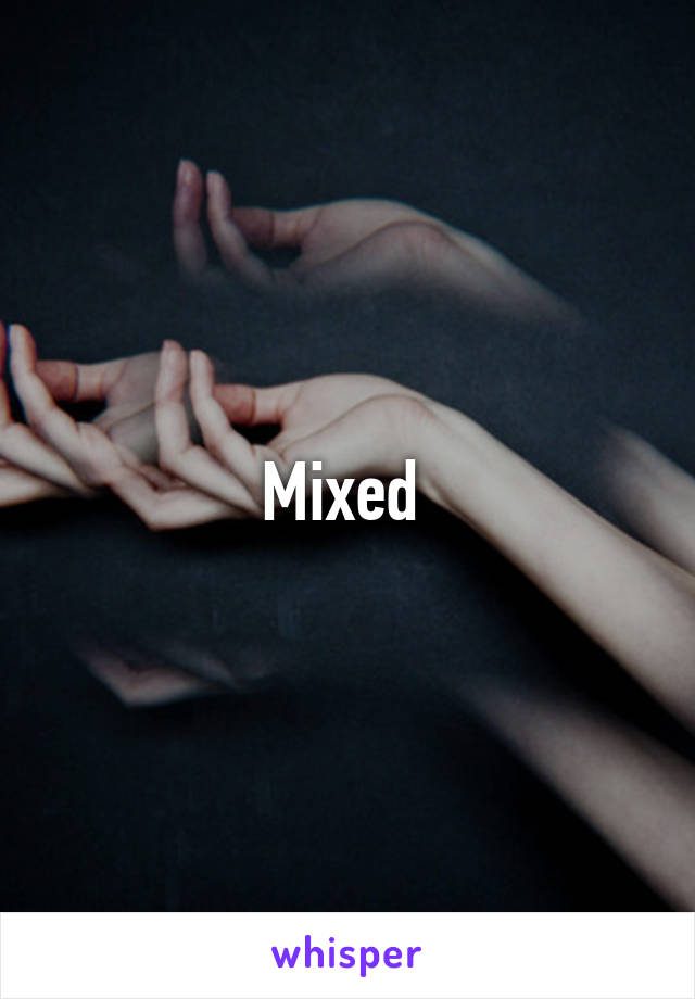 Mixed 