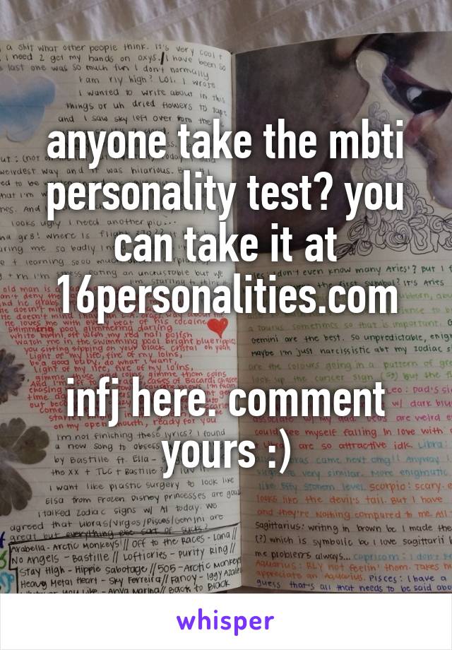 anyone take the mbti personality test? you can take it at 16personalities.com

infj here. comment yours :)
