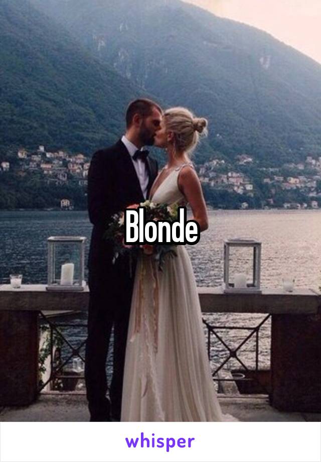 Blonde