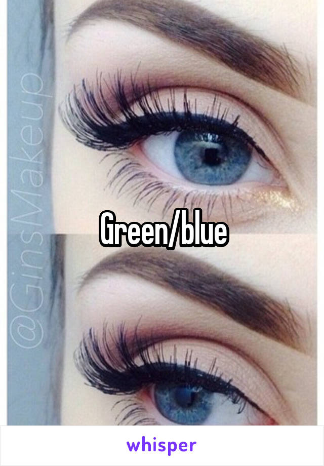 Green/blue