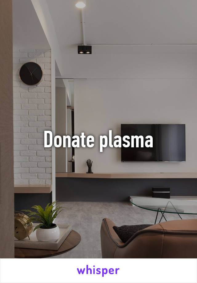 Donate plasma