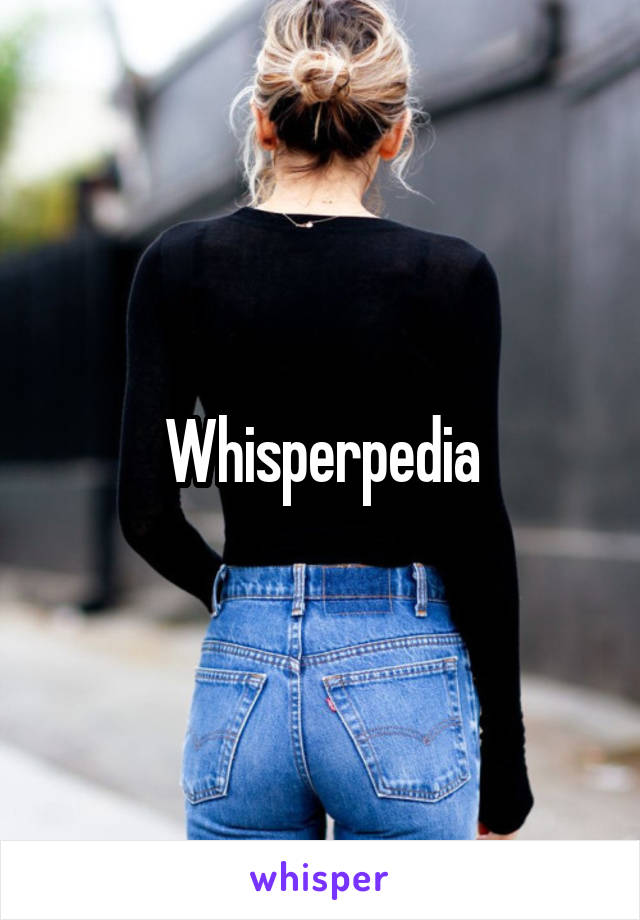 Whisperpedia