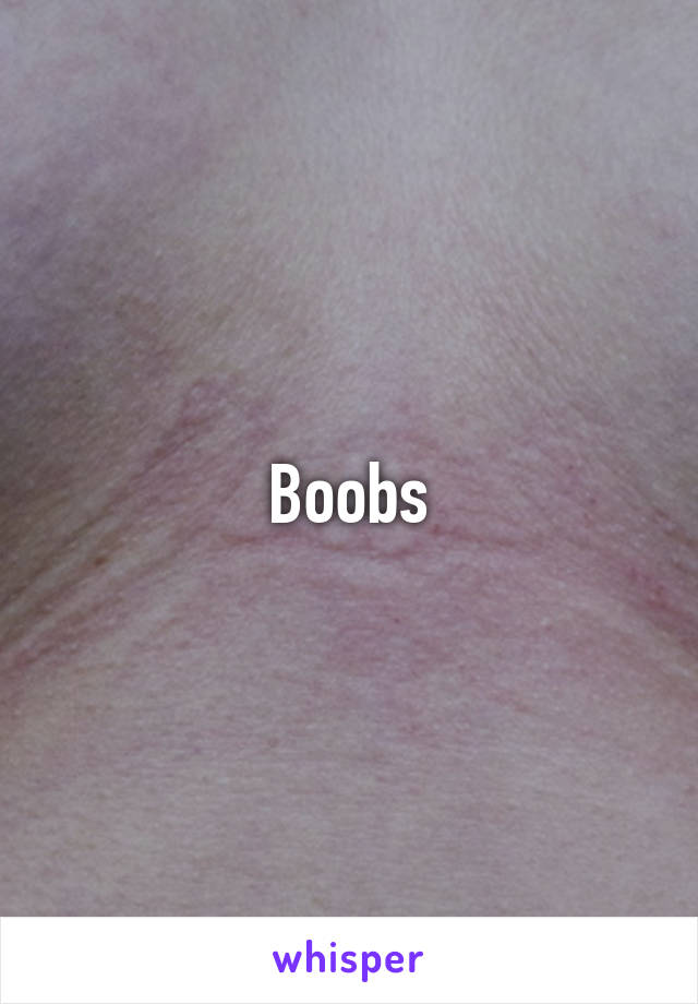 Boobs