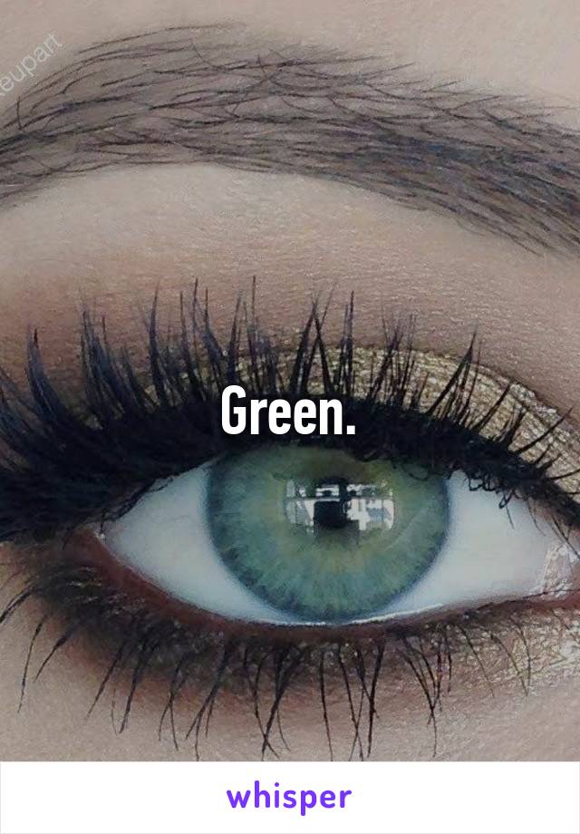 Green.