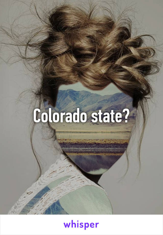 Colorado state?