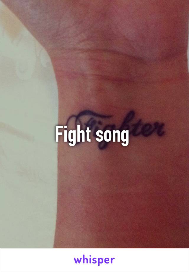 Fight song 