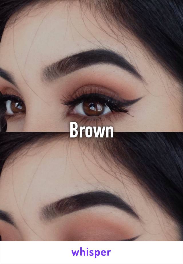 Brown