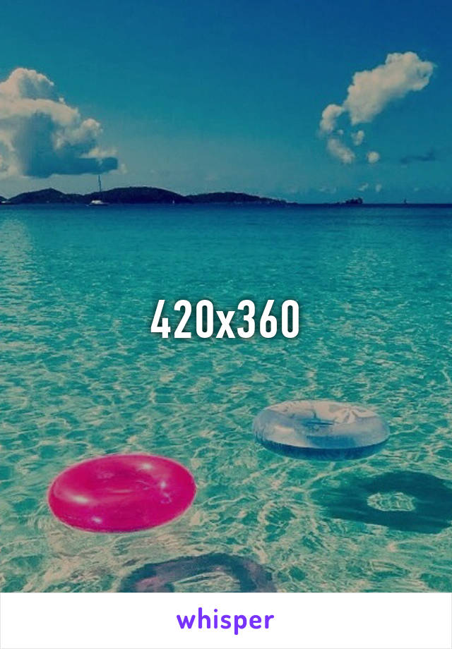 420x360