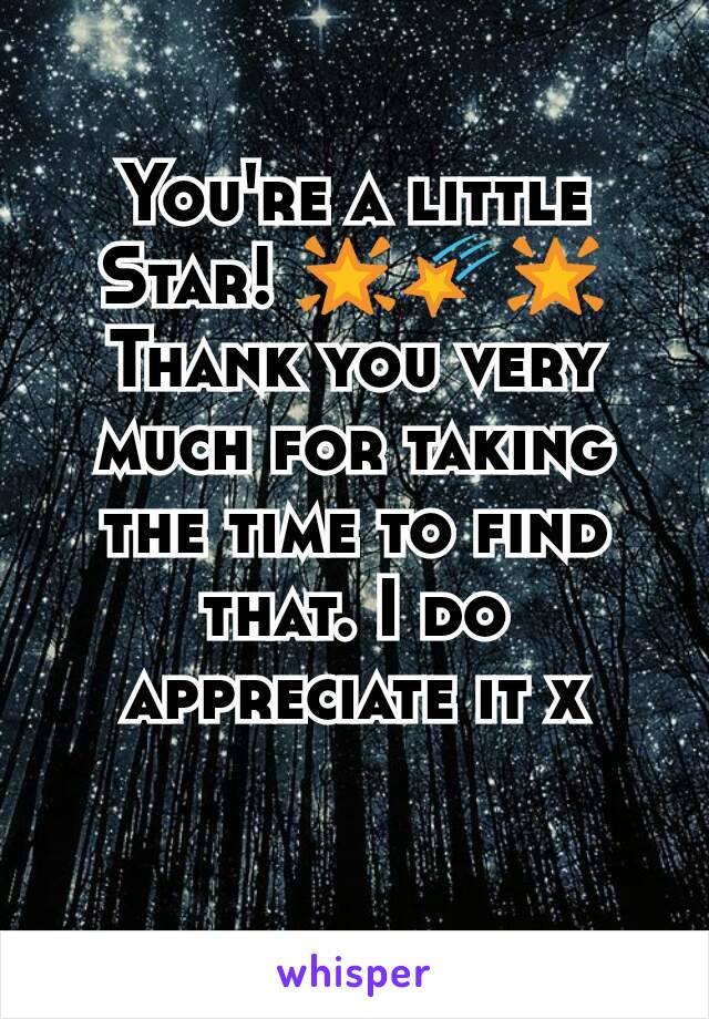 You're a little Star! 🌟🌠🌟
Thank you very much for taking the time to find that. I do appreciate it x