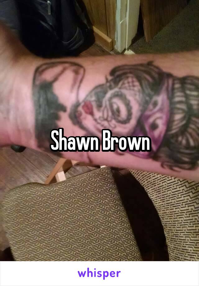 Shawn Brown