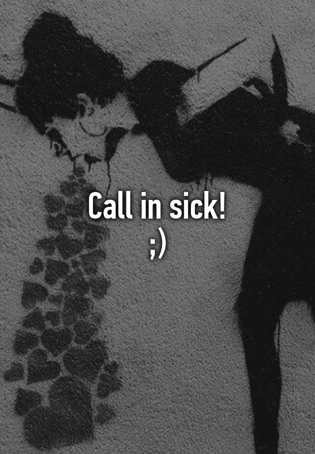 call-in-sick