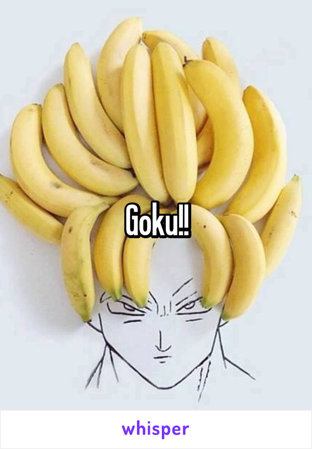 Goku!!