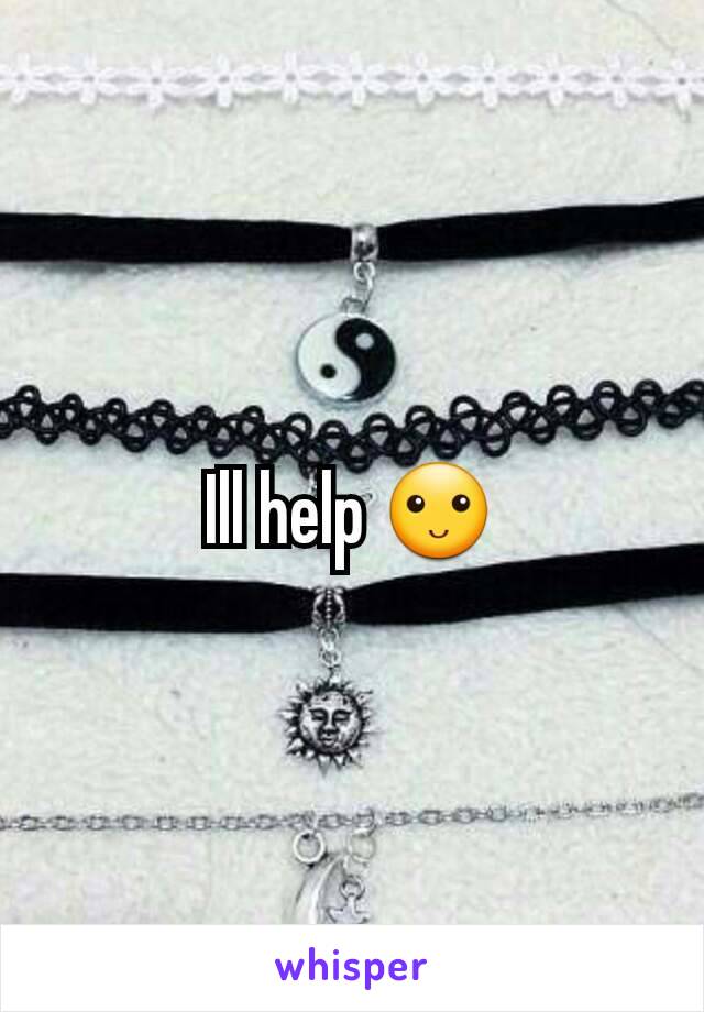 Ill help 🙂