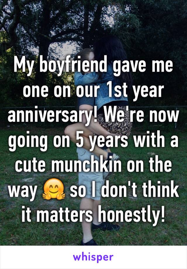 My boyfriend gave me one on our 1st year anniversary! We're now going on 5 years with a cute munchkin on the way 🤗 so I don't think it matters honestly! 