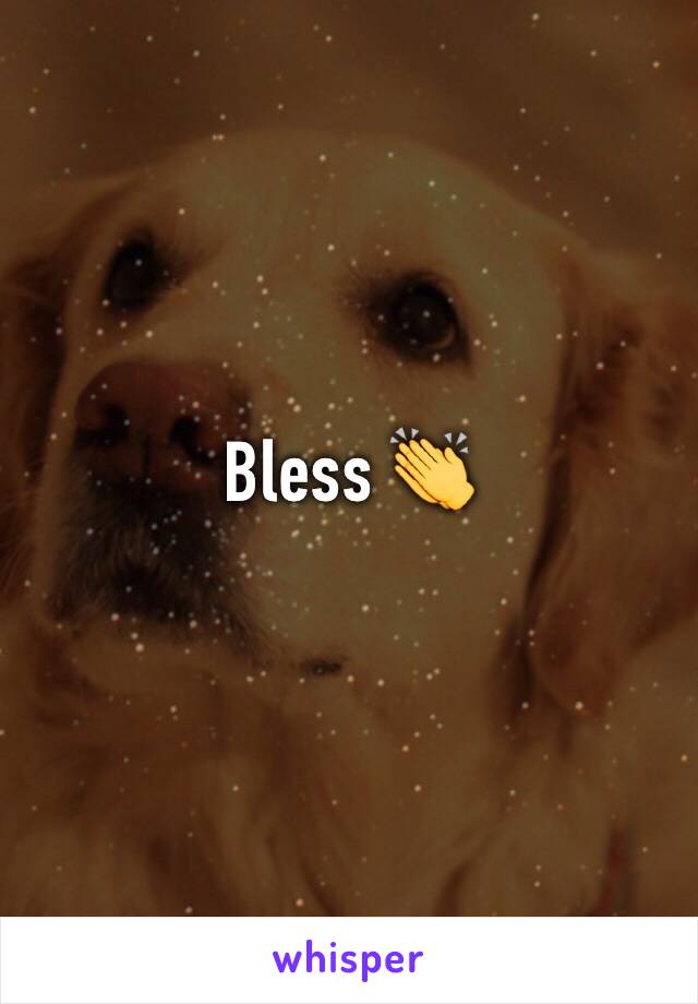 Bless 👏