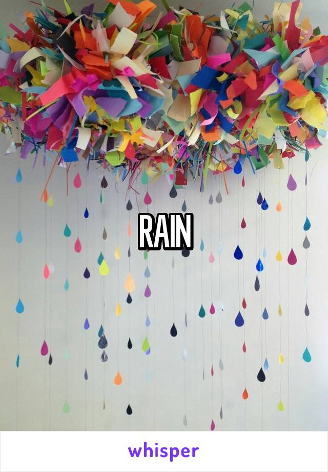 RAIN