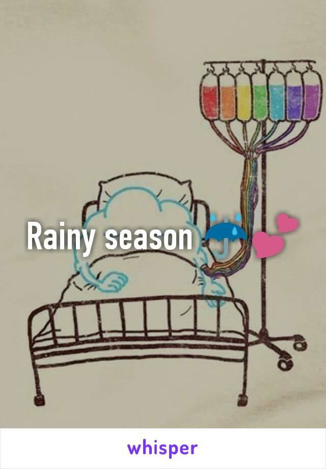 Rainy season ☔💕