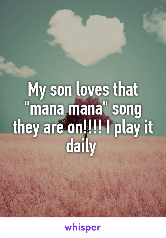 My son loves that "mana mana" song they are on!!!! I play it daily 