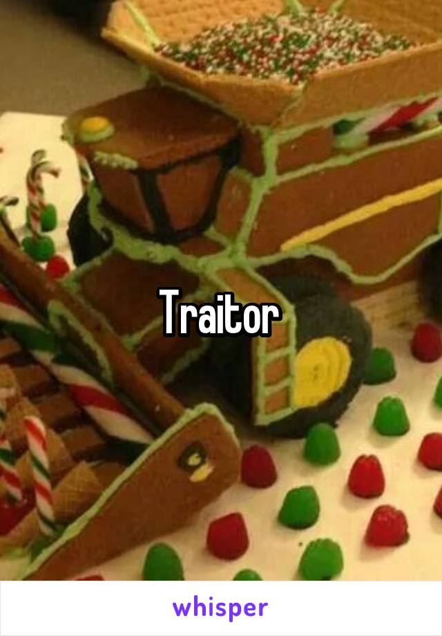 Traitor 