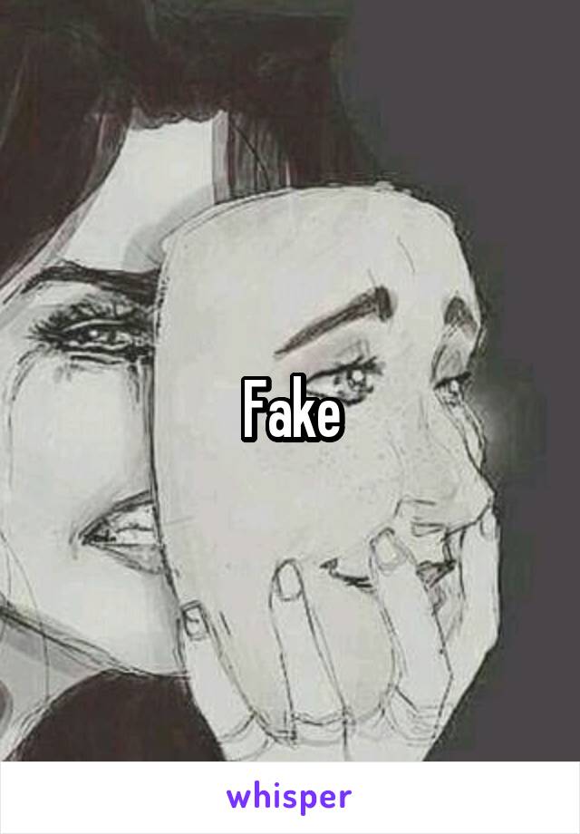 Fake