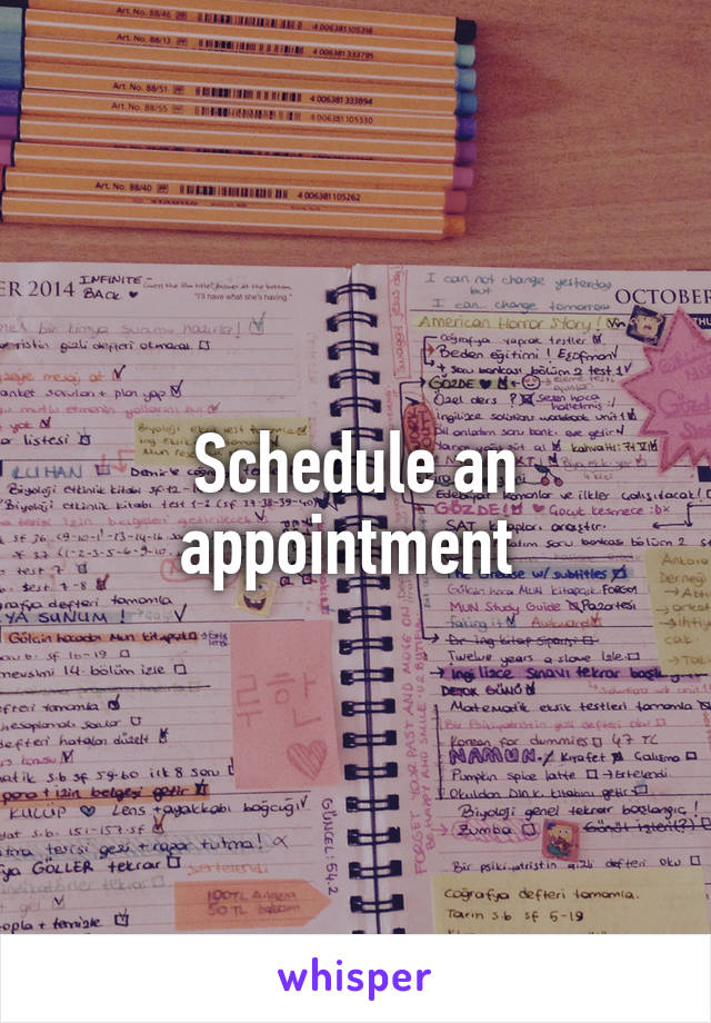 Schedule an appointment 