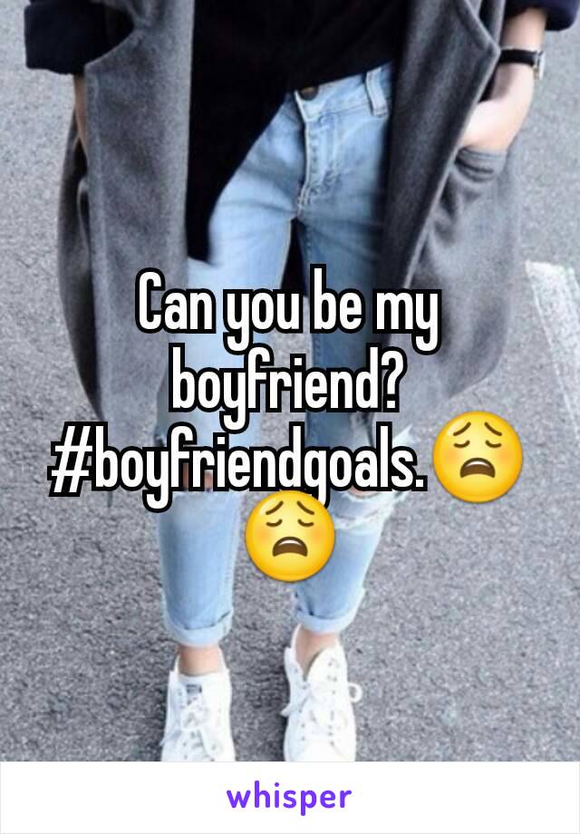 Can you be my boyfriend?
#boyfriendgoals.😩😩