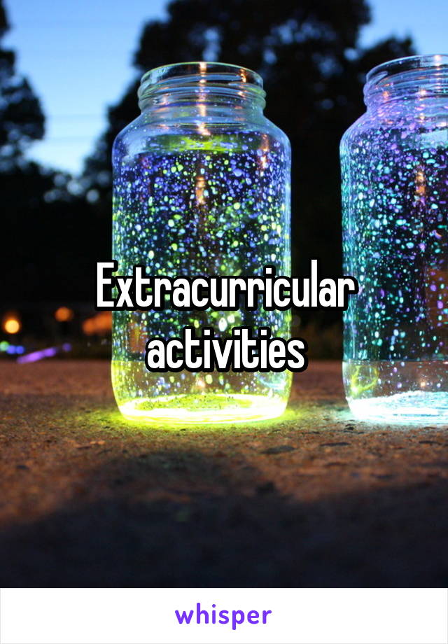 Extracurricular activities