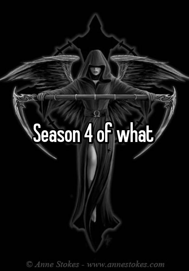 season-4-of-what