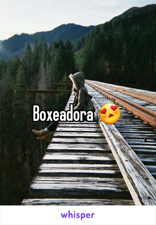 Boxeadora 😍