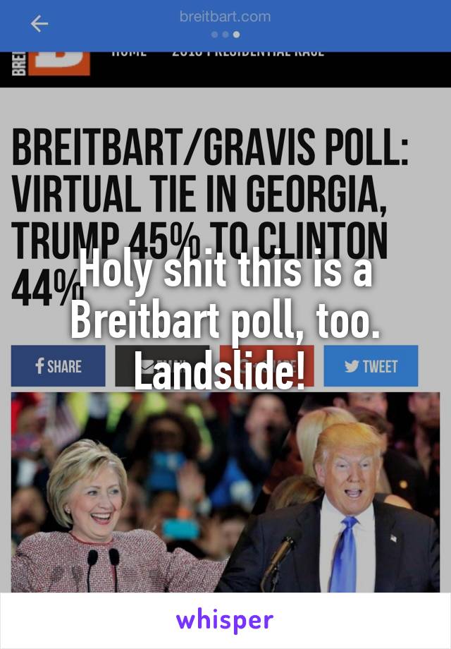 Holy shit this is a Breitbart poll, too. Landslide! 