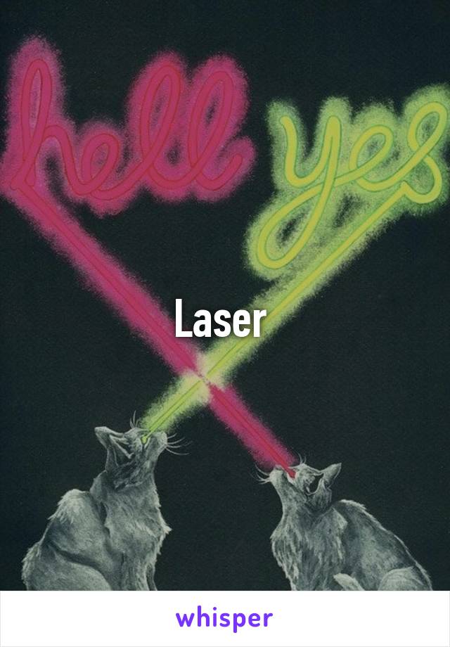 Laser 