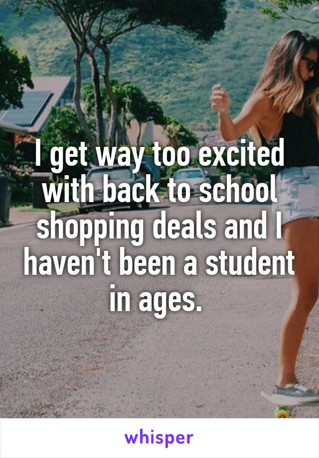 I get way too excited with back to school shopping deals and I haven't been a student in ages. 