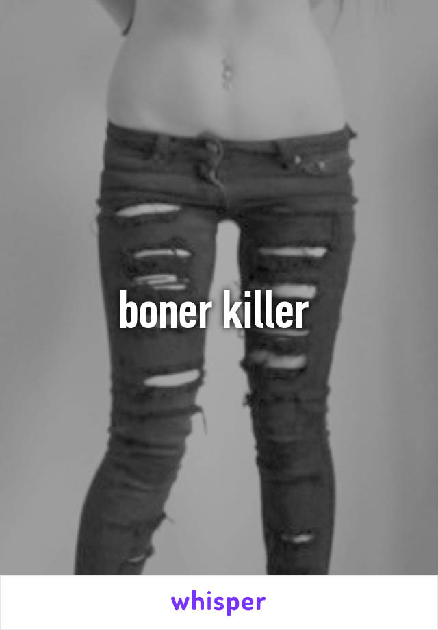 boner killer 