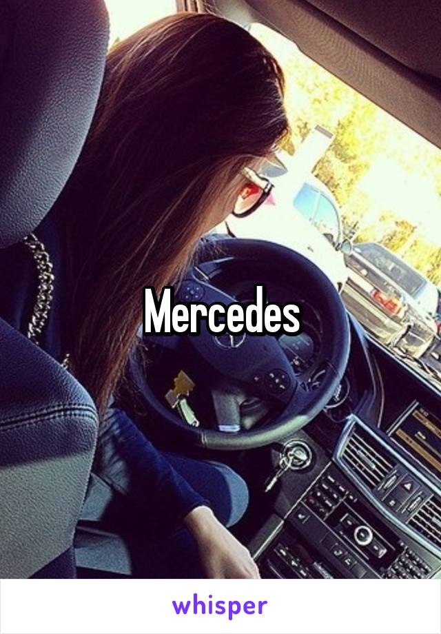 Mercedes