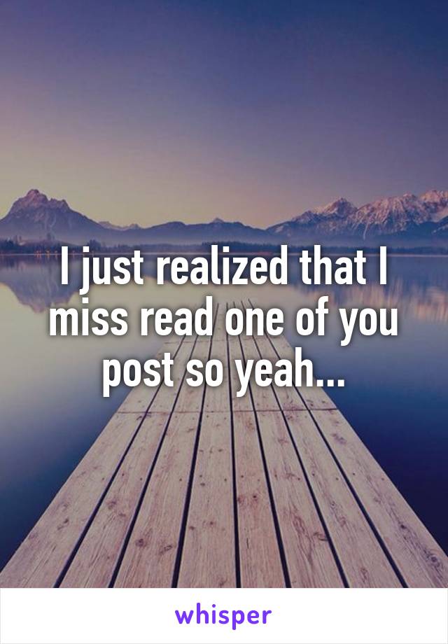 I just realized that I miss read one of you post so yeah...